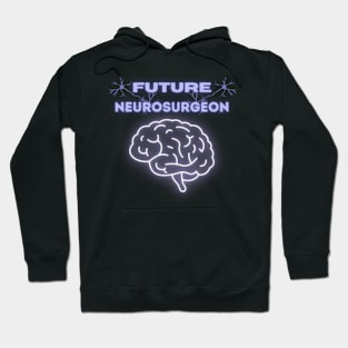 Future Neurosurgeon Medicine Hoodie